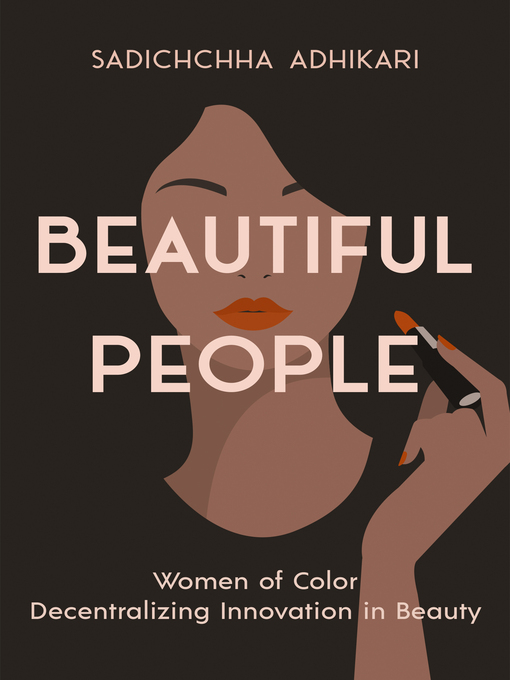 Book jacket for Beautiful people : Women of color decentralizing innovation in beauty